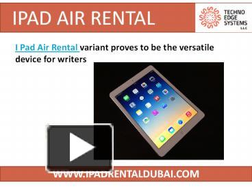 PPT IPad Air Rental IPAD RENTAL DUBAI 1 PowerPoint Presentation