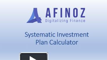 PPT – Systematic Investment Plan Calculator PowerPoint Presentation ...