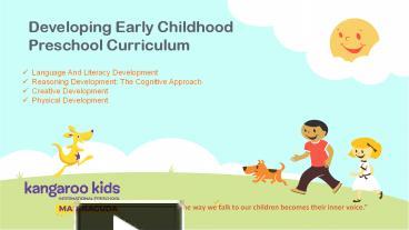 PPT – Developing Early Childhood Preschool Curriculum PowerPoint ...