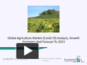 Ppt – Global Agriculture Market 2020 Industry Status And Outlook Till 