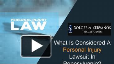 PPT – What Is Considered A Personal Injury Lawsuit In Pennsylvania ...