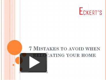 Ppt Mistakes To Avoid When Relocating Your Home Powerpoint