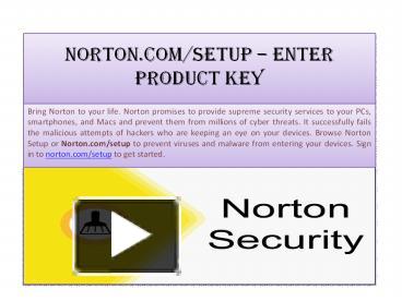 Ppt How To Activate Norton With Product Key Powerpoint Presentation