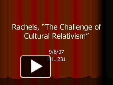 The Challenge Of Cultural Relativism