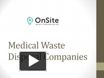 PPT – Medical Waste Disposal Companies PowerPoint Presentation | Free ...