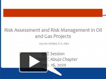 PPT – Risk Management And Risk Assessment In Oil And Gas Projects ...