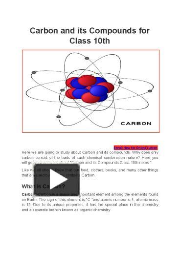 Ppt Carbon And Its Compounds For Class 10th Powerpoint Presentation Free To Download Id