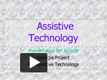 PPT – Assistive Technology PowerPoint Presentation | Free To View - Id ...