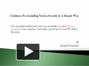 PPT Guidance For Installing Norton Security Is A Simple Way