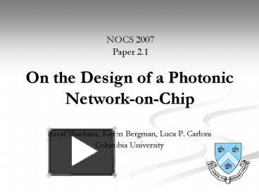 PPT – On The Design Of A Photonic NetworkonChip PowerPoint Presentation ...