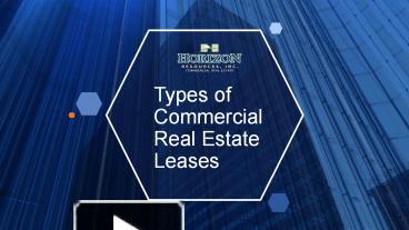 PPT – Different Types Of Commercial Real Estate Leases PowerPoint ...