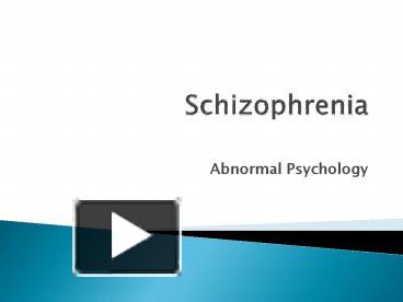 PPT – Schizophrenia - A Psychological Disorder PowerPoint Presentation ...