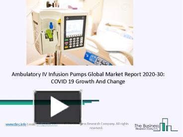 Ppt Ambulatory Iv Infusion Pumps Market Size Growth Drivers