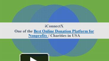 PPT – IConnectX - Peer-To-Peer Fundraising Platforms For Nonprofits ...