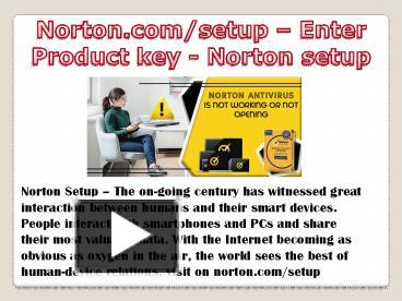 PPT Norton Com Setup Enter Product Key Norton Setup PowerPoint