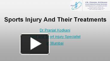 PPT – Sports Injury And Their Treatments PowerPoint Presentation | Free ...