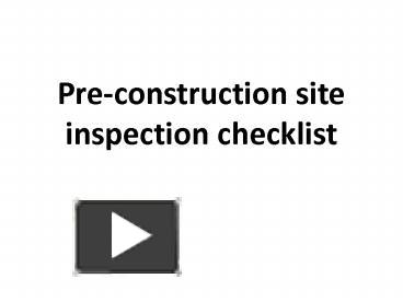 PPT – Pre-construction Site Inspection Checklist PowerPoint ...