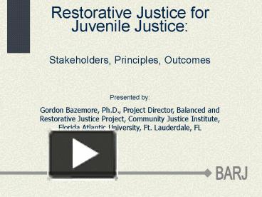 PPT – Restorative Justice For Juvenile Justice: PowerPoint Presentation ...