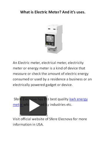 PPT – What Is Electric Meter? And It’s Uses. PowerPoint Presentation ...