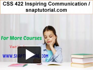 PPT CSS 422 Inspiring Communication Snaptutorial PowerPoint