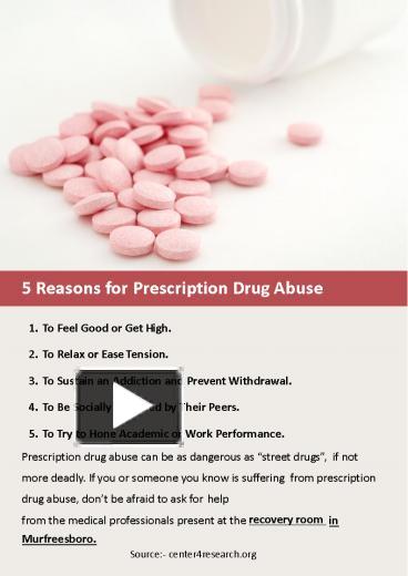 PPT – 5 Reasons For Prescription Drug Abuse PowerPoint Presentation ...