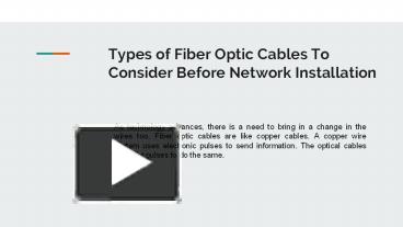 Types of Fiber Optic Cables To Consider Before Network Installation –  FalconTech