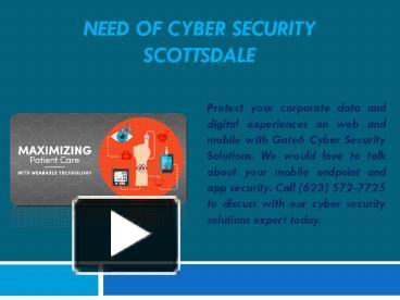 PPT Need Of Cyber Security Scottsdale PowerPoint Presentation Free