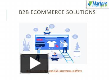 PPT – B2B Ecommerce Solutions PowerPoint Presentation | Free To ...