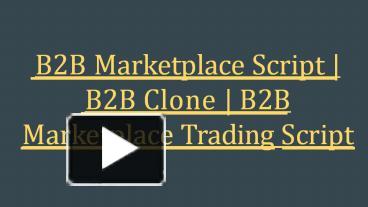 PPT B2B Marketplace Script Online Business Market Clone PowerPoint