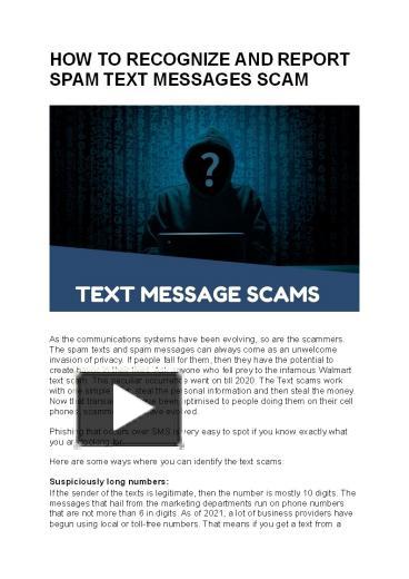 Ppt How To Recognize And Report Spam Text Messages Scam Powerpoint Presentation Free To 5198