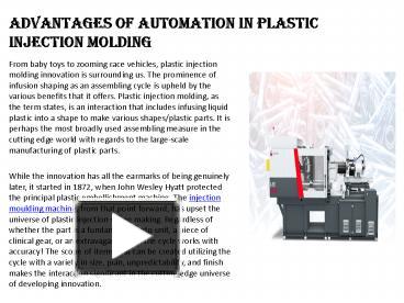 Ppt Advantages Of Automation In Plastic Injection Molding Powerpoint