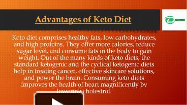 PPT – Advantages Of Keto Diet PowerPoint Presentation | Free To ...