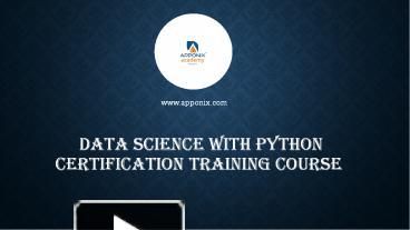 Ppt Data Science With Python Certification Training Course With