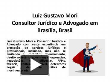 Ppt Luiz Gustavo Mori Advogado Comercial Bras Lia Brasil Powerpoint