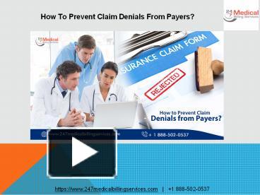 PPT – How To Prevent Claim Denials From Payers? PowerPoint Presentation ...