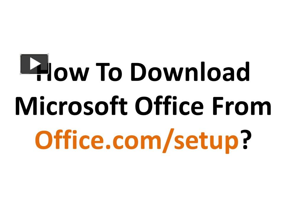 ppt-how-to-download-microsoft-office-from-office-setup