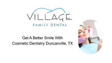 PPT – Benefits Of Cosmetic Dentistry & Its Types - Village Family ...