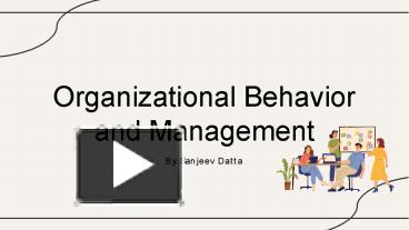 PPT – Organizational Behavior And Management PowerPoint Presentation ...