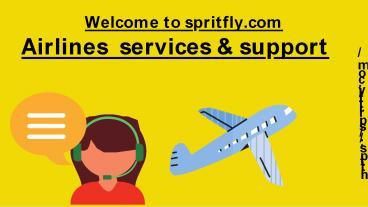 PPT – Spirit Airlines Flights Booking & Boarding Pass, Cancellation ...