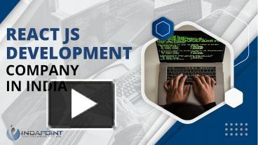 PPT – ReactJS Development Services Company In India | IndaPoint ...