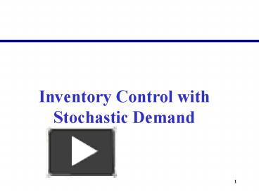 PPT – Inventory Control With Stochastic Demand PowerPoint Presentation ...