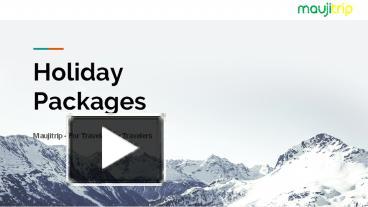 PPT – What Are Holiday Packages? PowerPoint Presentation | Free To ...