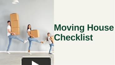 PPT – Moving House Checklist PowerPoint Presentation | Free To Download ...