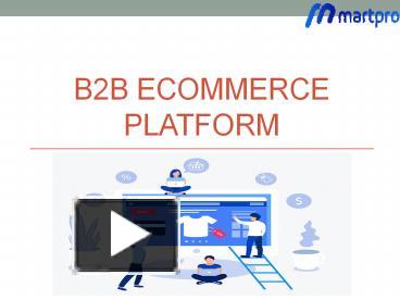 PPT – B2B ECommerce Platform PowerPoint Presentation | Free To Download ...