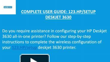 PPT – Guide for Deskjet 3630 PowerPoint presentation free to - id: 94af3e-NTRkM