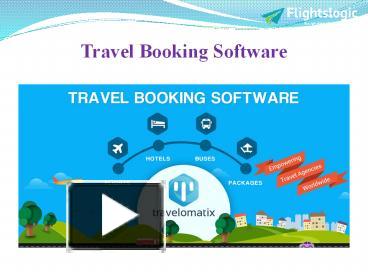 PPT – Travel Booking Software PowerPoint Presentation | Free To ...