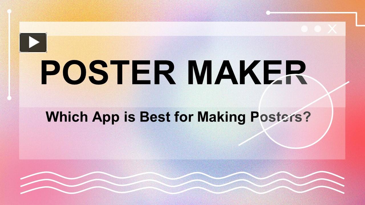 ppt-download-poster-maker-which-app-is-best-for-making-poster-powerpoint-presentation