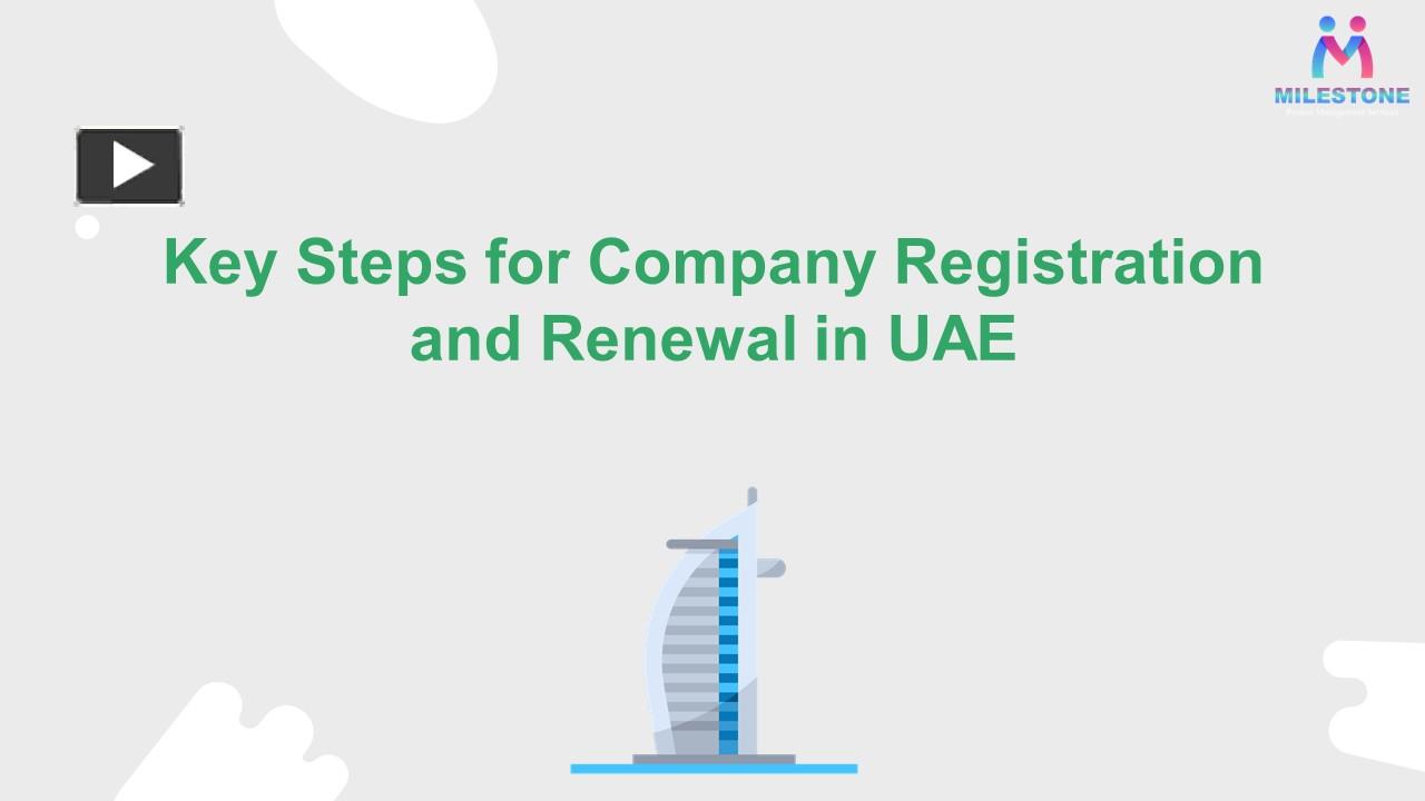 Ppt Key Steps For Company Registration And Renewal In Dubai Uae Powerpoint Presentation 5227