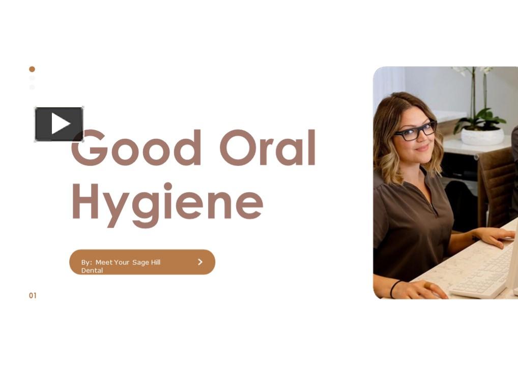 PPT – Good Oral Hygiene PowerPoint Presentation | Free To Download - Id ...