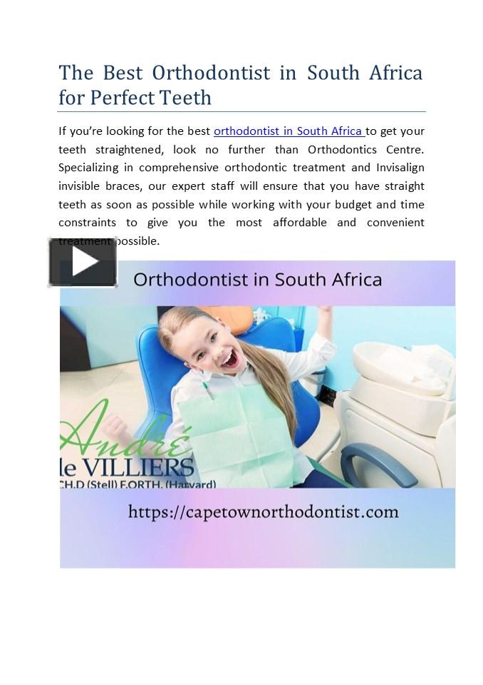 PPT The Best Orthodontist In South Africa For Perfect Teeth